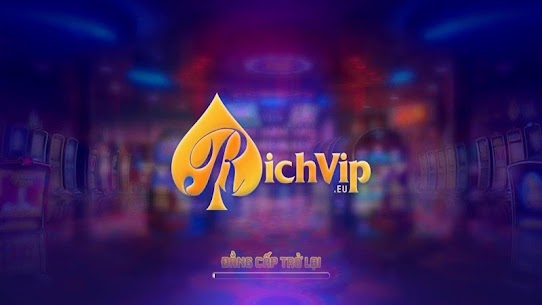 Rich Vip – Trùm nổ hũ 1