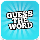 ダウンロード Guess The Word をインストールする 最新 APK ダウンローダ