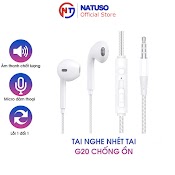 Tai Nghe Có Dây Nhét Tai Chống Ồn Có Mic Natuso G20 Sử Dụng Cho Điện Thoại Và Máy Tính