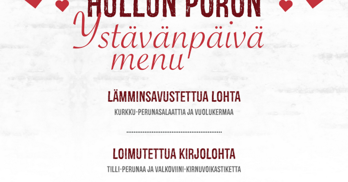 Hullun Poron ystävänpäivä menu |