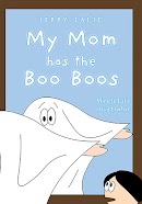 My Mom has the Boo Boos cover