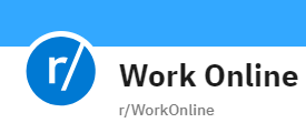 Work Online (/r/WorkOnline)