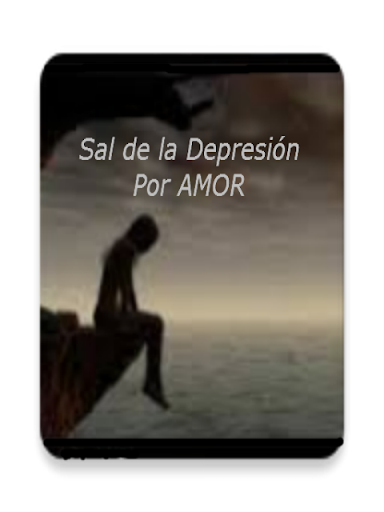 Sal de la Depresión Por Amor