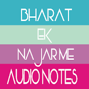 Bharat Ek Najar Me Audio Notes  Icon