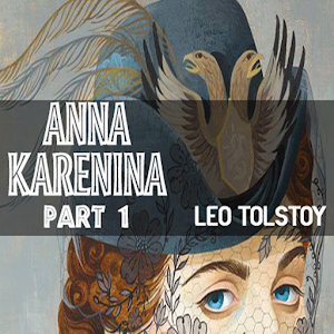 Anna Karenina Part 1