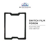 Switch Film Chất Liệu Poron - Film Tiêu Âm Dán Switch