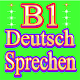 Download Deutsch sprechen B1 For PC Windows and Mac 1.0