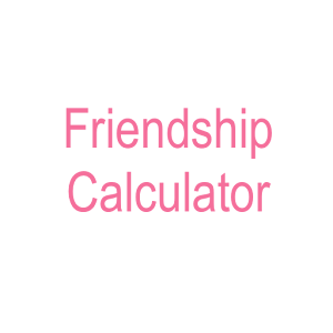 Download Friendship Calculator For PC Windows and Mac