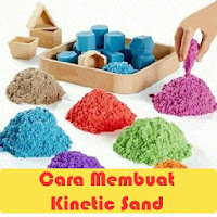 Cara Membuat Kinetic Sand