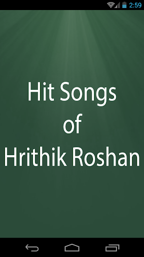 Hit Songs of Hrithik Roshan