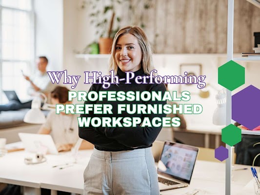 High-Performing Professionals and Furnished Workspaces