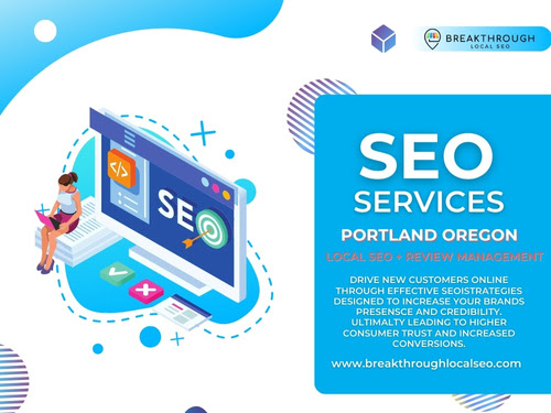 Portland, OR SEO Company - SEo Services by Breakthrough Local SEO