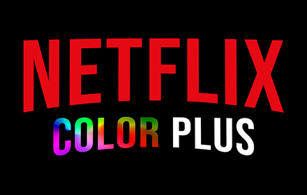 Netflix Color Plus chrome extension