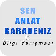 Sen Anlat Karadeniz Bilgi Yarışması  Icon