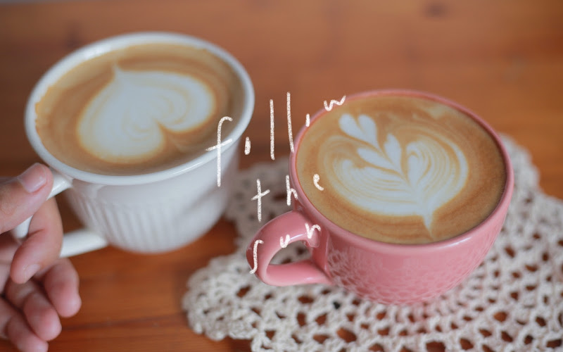 Follow the sun.home cafe’