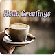 Download Hello Greetings For PC Windows and Mac 1.0