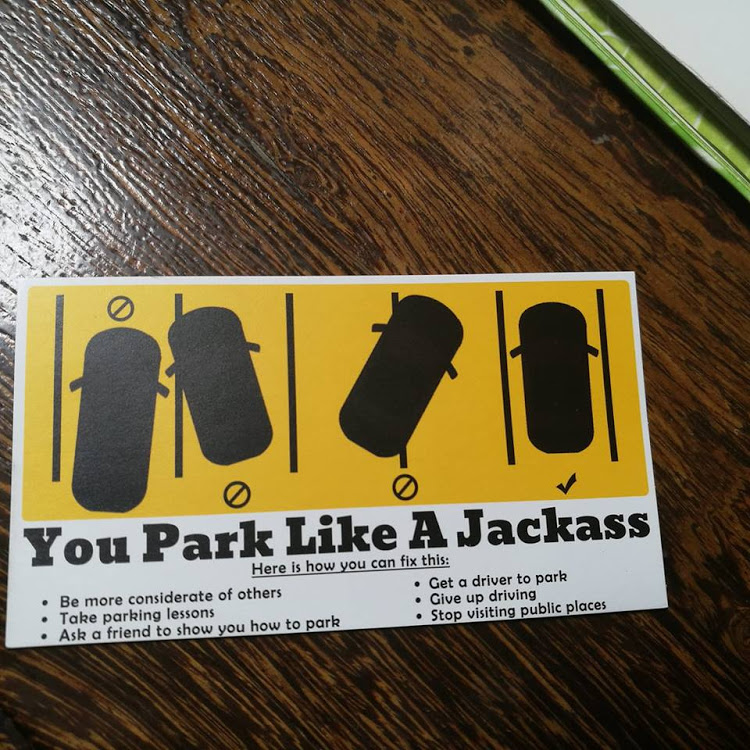 This sticker has been pasted on badly parked parked cars in Johannesburg.