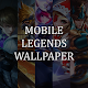 Download Wallpaper For Mobile Legends For PC Windows and Mac