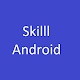 Download Skill Android For PC Windows and Mac 1.0