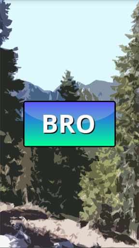 BRO Button