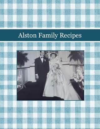 Alston Family Recipes