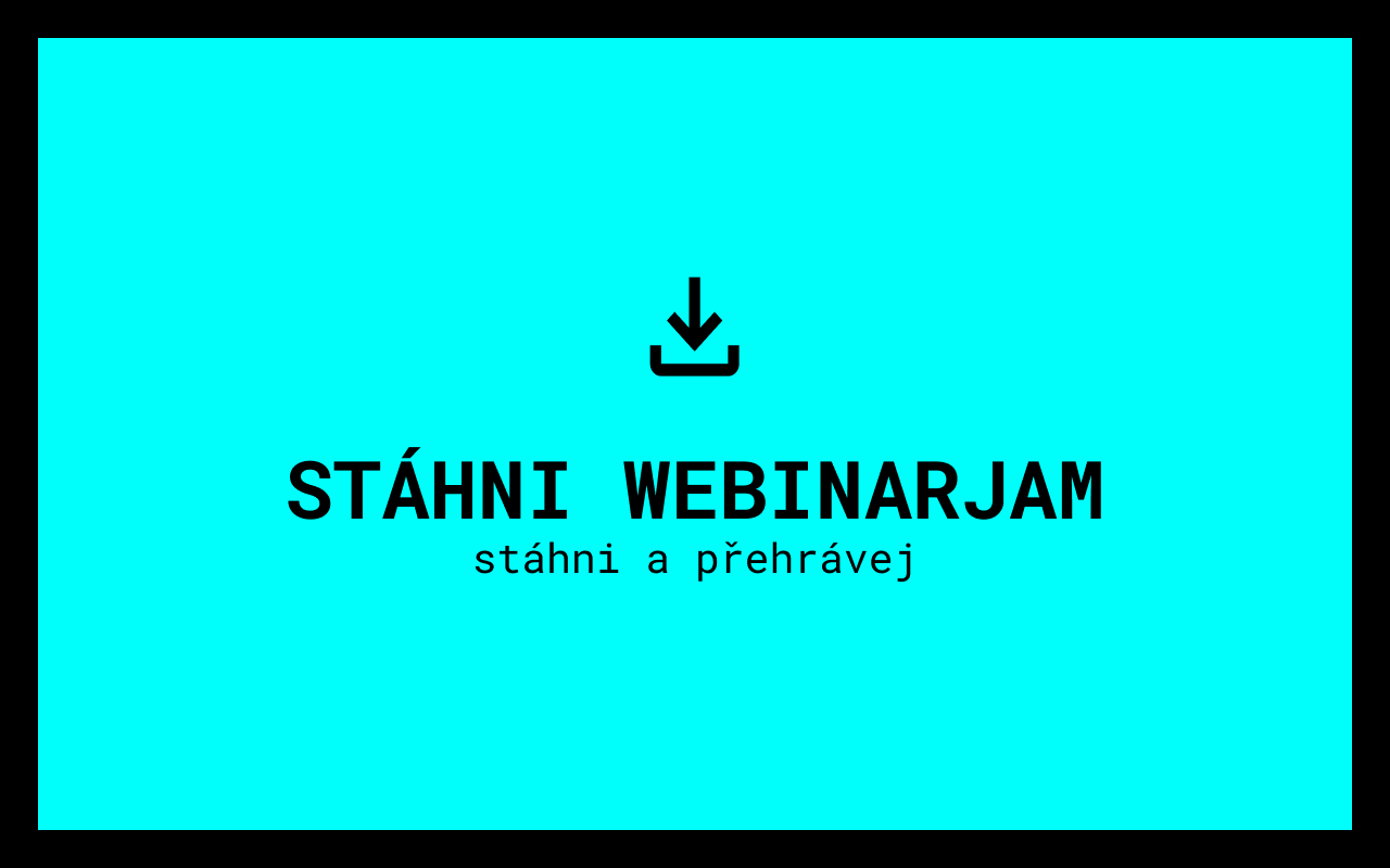 Stáhni Webinář Preview image 1