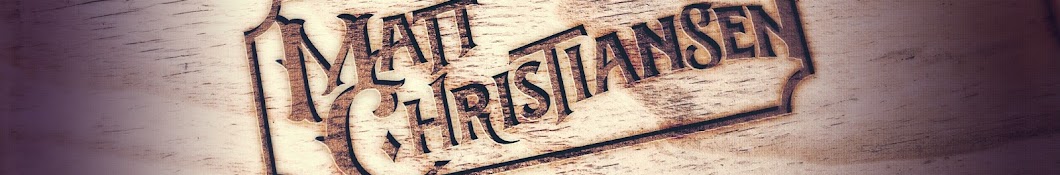 Matt Christiansen Banner