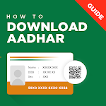 Cover Image of Скачать How To Download Aadhar Card Guide 1.0 APK