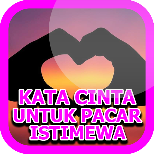 Kata Cinta Buat Pacar Istimewa Android Apps Google Play Screenshot