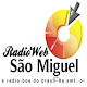 Download Rádio e Web TV São Miguel For PC Windows and Mac 1.0