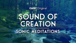 Sound of Creation: Sonic Meditations thumbnail