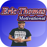 Eric Thomas Motivational App