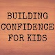 Download Building Confidence For Kids For PC Windows and Mac