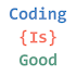 Coding Is Good1.0