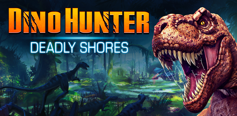 DINO HUNTER: DEADLY SHORES