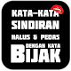 Download Kata Kata Sindiran Halus dan Pedas Namun Bijak For PC Windows and Mac 3.0