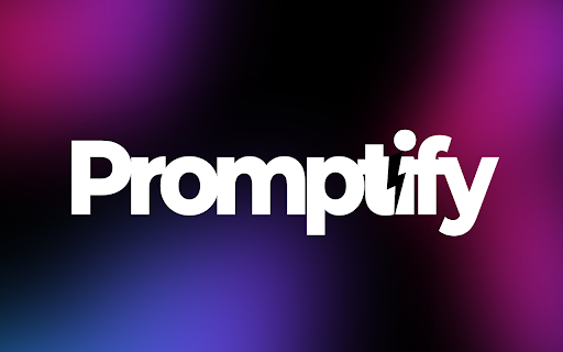 Promptify