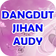 Download Dangdut Koplo Jihan Audy For PC Windows and Mac 1.0