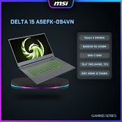 Msi Laptop Delta 15 A5Efk - 094Vn|Ryzen 9 5900Hx|Rx 6700M|Ram 16Gb|1Tb Ssd|15.6" Fhd, 240Hz, 72% [Hàng Chính Hãng]