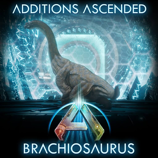 Additions Ascended: Brachiosaurus