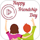 Download Friendship Day Video status For PC Windows and Mac 1.0