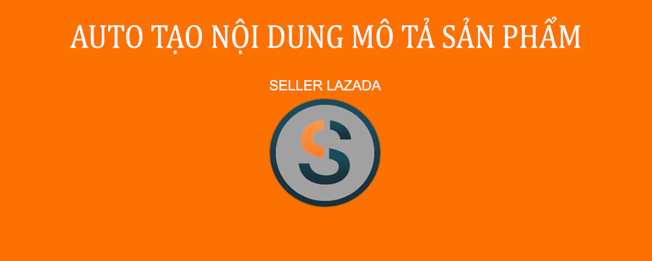 Auto Tạo Nội Dung Mô Tả Seller Center Lazada Preview image 2