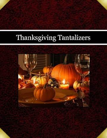 Thanksgiving Tantalizers