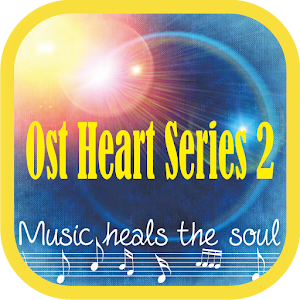 Lagu Heart Series 2 Ost +Lirik 5.0 Icon