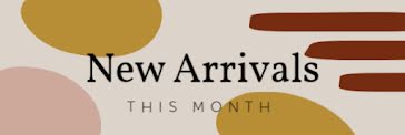 New Arrivals This Month - Email Header template