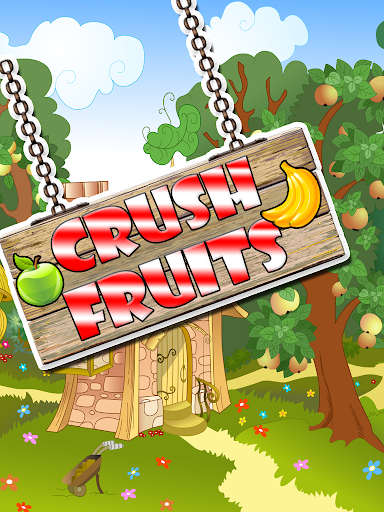 Crush Fruit