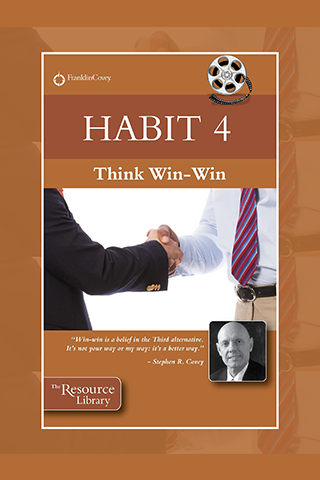 Habit 4: Think Win-Win Video