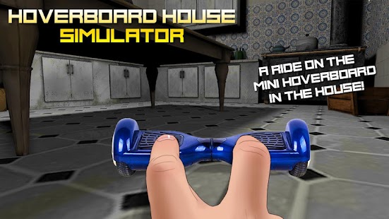 Free Download Hoverboard House Simulator APK for Android