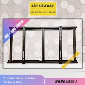 [Sắt Siêu Dày] Giá Treo Tivi Phẳng Sát Tường 65 - 75 - 85 - 100 Inch - Khung Treo Tivi Loại 1