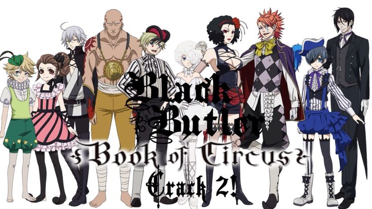 Black Butler: Book of Circus  Anime Review – Pinned Up Ink